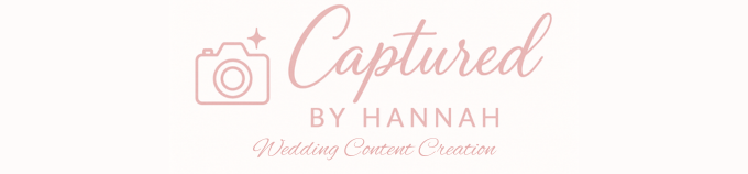 Captured by Hannah - Wedding Content Creator